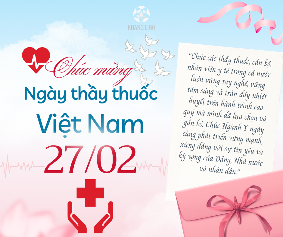 Chúc mừng ngày thầy thuốc Việt Nam 27/02 - Tri ân những người giữ gìn sức khỏe cộng đồng